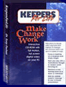 Keepers for Life Make Change Work
